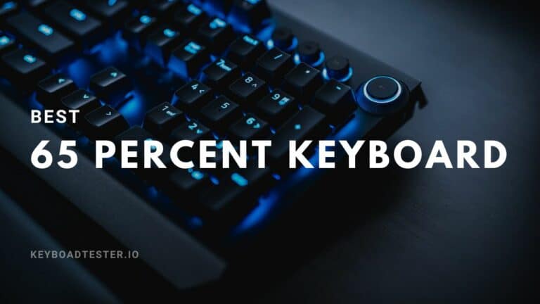 Best 65% Keyboard For Fast Typing – Buying Guide