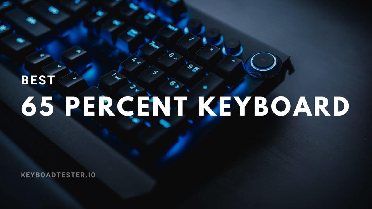65 Percent Keyboard