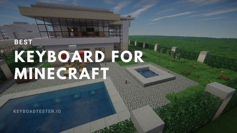 Best Keyboard for Minecraft – Our Top Picks (2023)