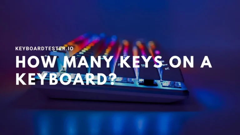 How Many Keys On A Keyboard?
